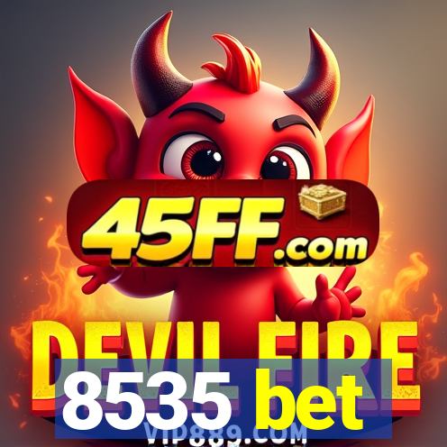 8535 bet